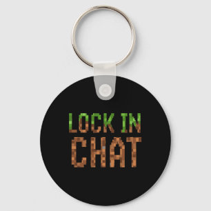 Lock In Chat - Retro Video Game Pixel Art 8-bit Ga Key Ring