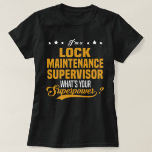 Lock Maintenance Supervisor T-Shirt