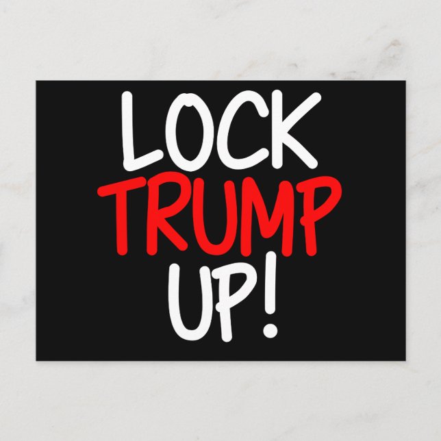 Lock Trump Up Postcard (Front)