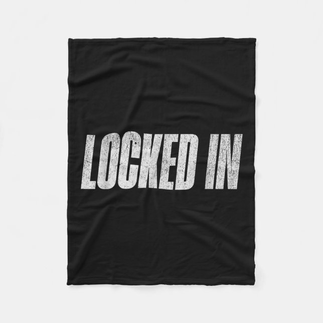 Locked In  Fleece Blanket (Front)
