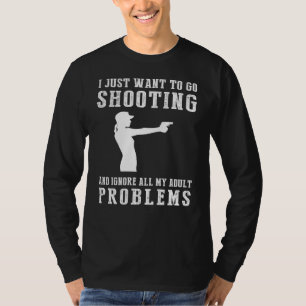 Locked & Loaded for Laughs: Shooting Away Adult Wo T-Shirt