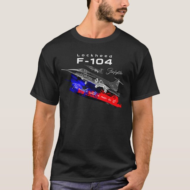 Lockheed F-104 Starfighter Old Fighter Aircraft T-Shirt (Front)