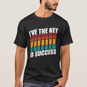 Locksmith key to success lock picking idea T-Shirt