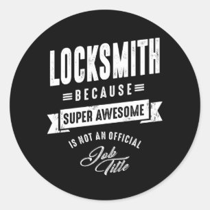 Locksmith Work Job Title Gift Classic Round Sticker