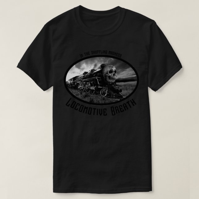 locomotive breath Essential T-Shirt (Design Front)