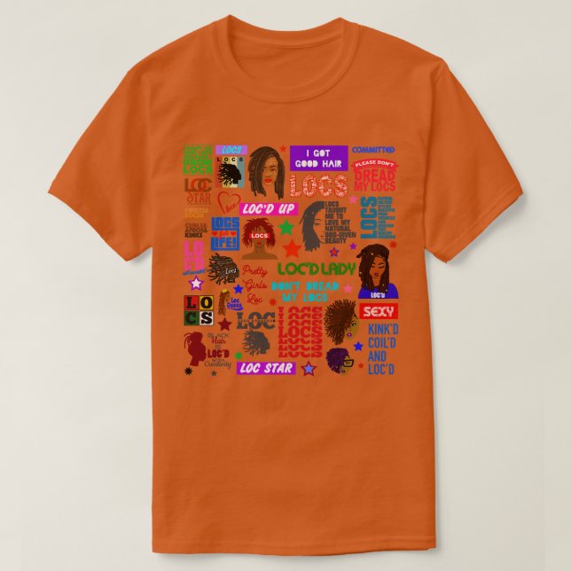 Locs Dreadlocks Positive Quotes T-Shirt (Design Front)