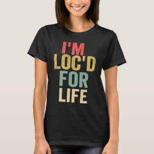 Locs For Women Loc'd For Life Dreadlocks Girl Mela T-Shirt