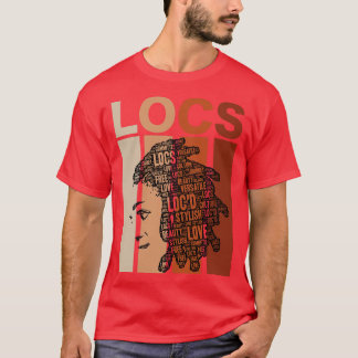 Locs Vintage Retro Words in Hair T-Shirt