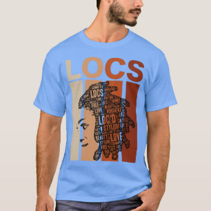 Locs Vintage Retro Words in Hair T-Shirt