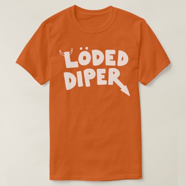 Loded Diper lightly distressed T-Shirt (Design Front)