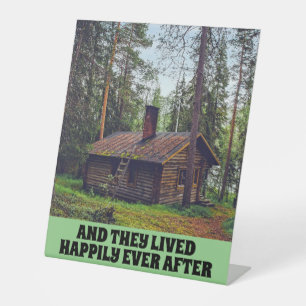 LOG CABIN HAPPILY EVER AFTER WEDDING PEDESTAL SIGN