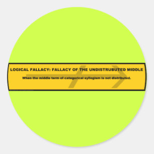 Logical Fallacy: Undistributed Middle Classic Round Sticker