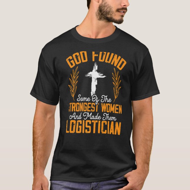 Logistician Cargo Warehouse Worker Warehousing Log T-Shirt (Front)