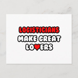 Logisticians Make Great Lovers Postcard