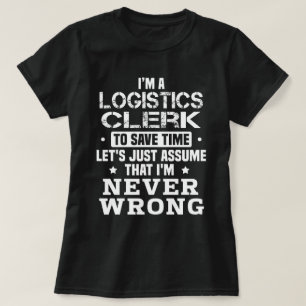 Logistics Clerk T-Shirt