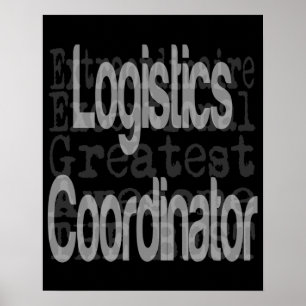 Logistics Coordinator Extraordinaire Poster
