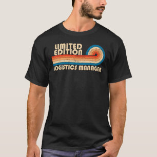 LOGISTICS MANAGER Funny Job Title Profession Birth T-Shirt