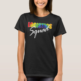 Logistics Squad Tie Dye Proud Logistics Crew Match T-Shirt