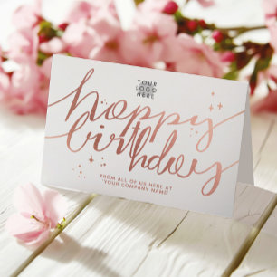 Logo Faux Rose Gold Hand Script White Birthday Card