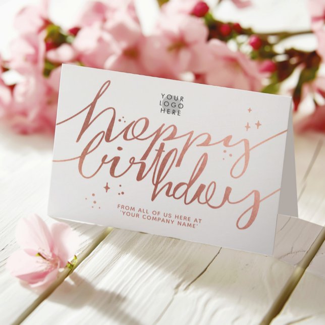 Logo Faux Rose Gold Hand Script White Birthday Card (Creator Uploaded)