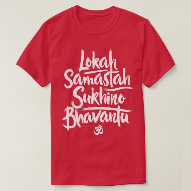 Lokah Samastah Sukino Bhavantu T-Shirt (Design Front)