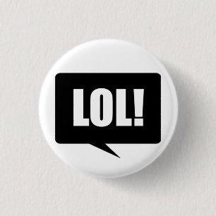 LOL! 3 CM ROUND BADGE