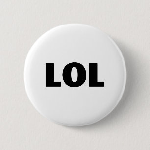 LOL 6 CM ROUND BADGE