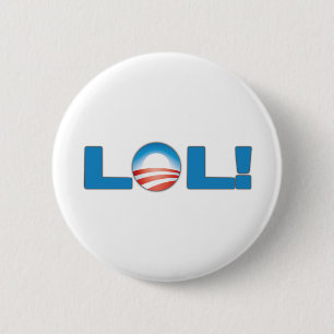 LOL Anti Obama 6 Cm Round Badge