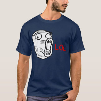 LOL Laugh Out Loud Rage Face Meme T-Shirt