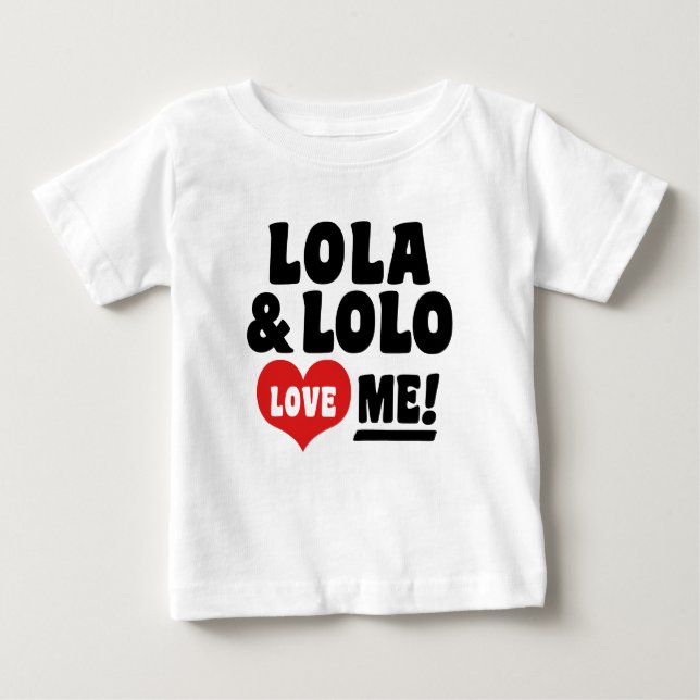 Lola and lolo love Me Baby T-Shirt (Front)