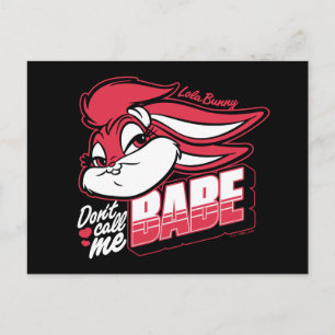 Lola Bunny Don't Call Me Babe Postcard