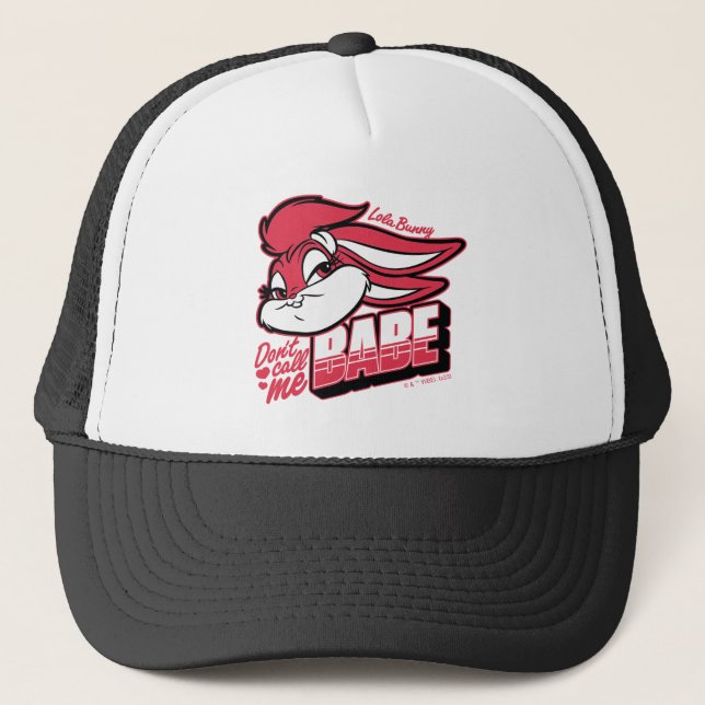 Lola Bunny Don't Call Me Babe Trucker Hat (Front)