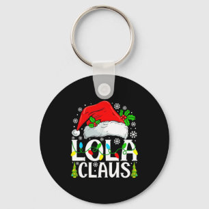 Lola Claus Funny Christmas Family Matching  Key Ring