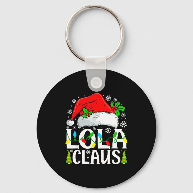 Lola Claus Funny Christmas Family Matching  Key Ring (Front)