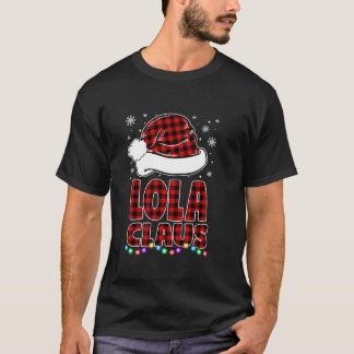 Lola Claus Funny Grandma Matching Family Christmas T-Shirt