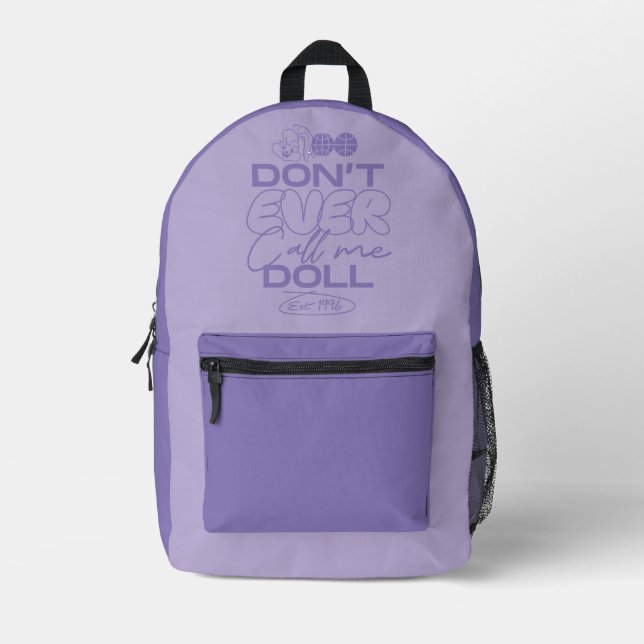Lola "Don't Ever Call Me Doll" Printed Backpack (Front)