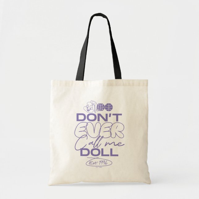 Lola "Don't Ever Call Me Doll" Tote Bag (Front)