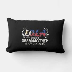 Lola - Philippines Grandmother Old Ladies Quote Lumbar Cushion
