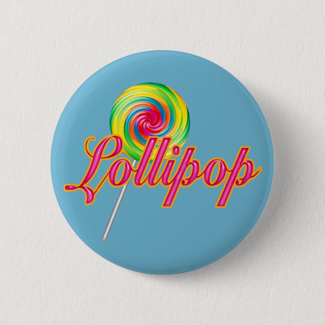 Lollipop 6 Cm Round Badge (Front)