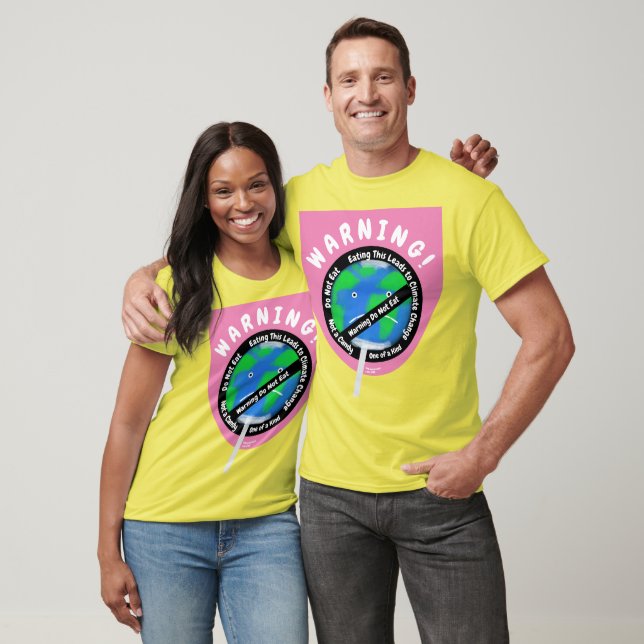Lollipop Earth Warning Climate Change Statement T-Shirt (Unisex)