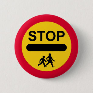 LOLLIPOP SIGN Button Badge STOP - CHILDREN