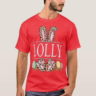 lolly Bunny Leopard Grandma Easter Day Rabbit Eggs T-Shirt