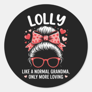 Lolly Valentine Quote For Loving Grandma With Cute Classic Round Sticker
