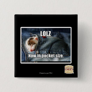 LOLZ Now in Pocket Size 15 Cm Square Badge