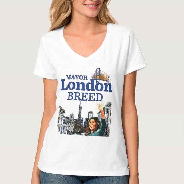 London breed for mayor.   T-Shirt (Front)