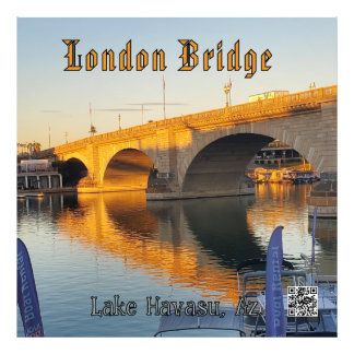 London Bridge Lake Havasu Photo Print
