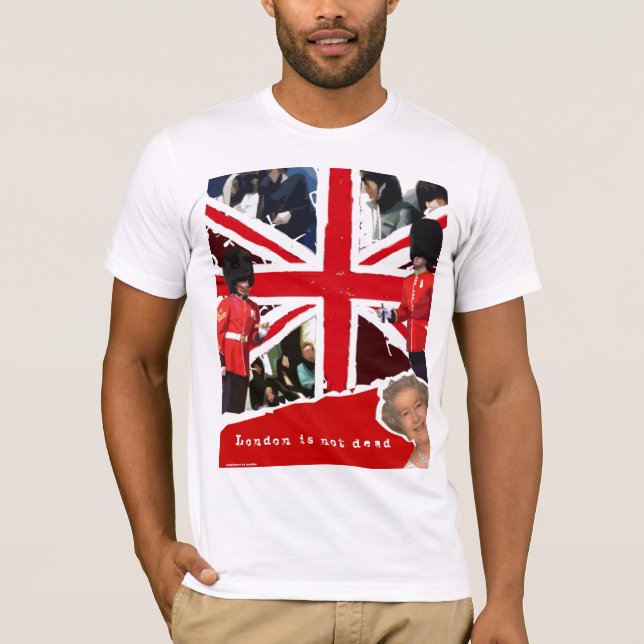 London is not dead T-Shirt (Front)