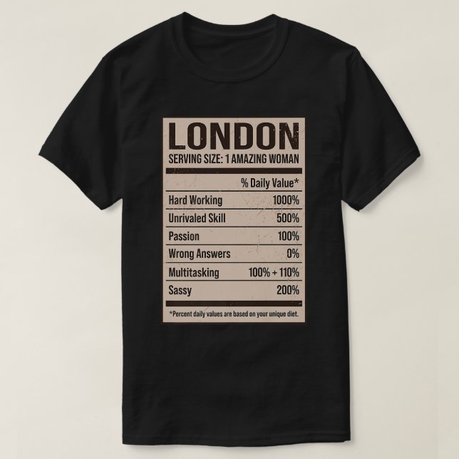 London Nutrition Facts Name Nickname Alias Title F T-Shirt (Design Front)