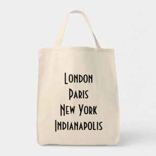 London Paris New York Indianapolis Tote Bag