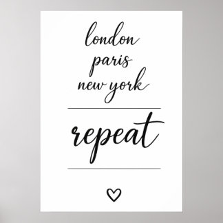 London Paris New York Repeat City Travel Poster